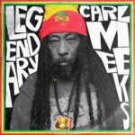 Carl Meeks – Legendary Album