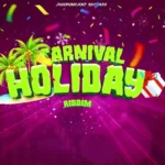 Carnival Holiday Riddim – Jussbusscamp Records