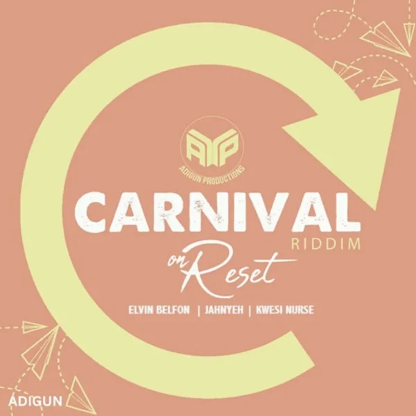 Carnival On Reset Riddim - Adigun Productions