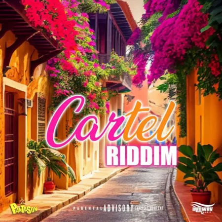 Cartel Riddim – Panta Son Cartel Riddim - Panta Son
