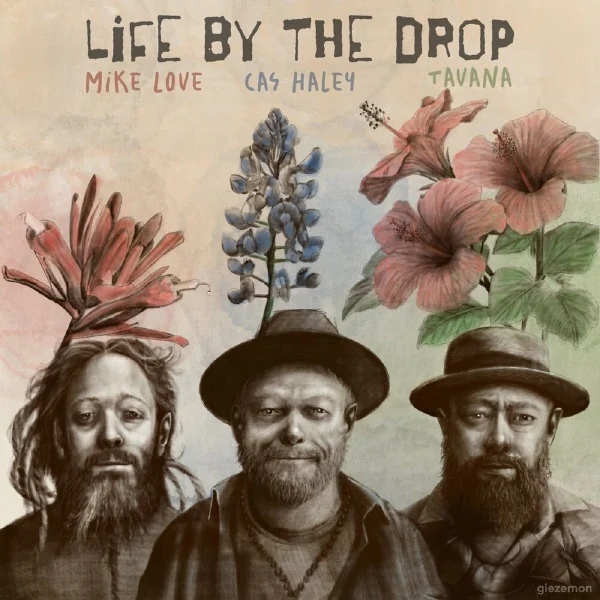 Cas Haley Ft. Mike Love & Tavana - Life By The Drop