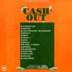 Cash Out Riddim – Ngweee Music Production