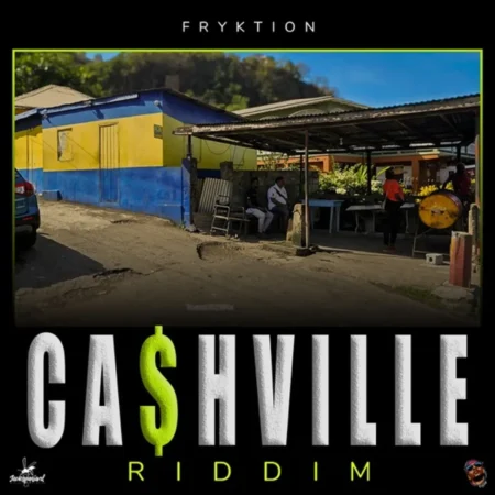 Cashville Riddim - Fryktion Muzik