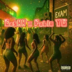 Cashh x Pablo YG – Exam