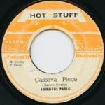 Cassava Piece Riddim – Hot Stuff, Rockers, Observer