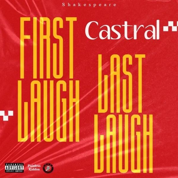 Castral & Shakespeare - First Laugh Last Laugh