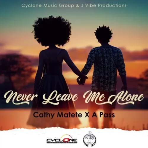 cathy matete & a pass - never leave me alone