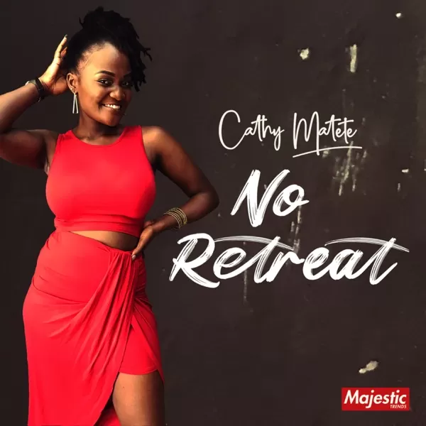 cathy matete - no retreat