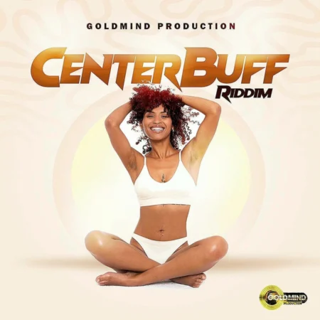 Center Buff Riddim - Goldmind Production