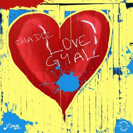 Chadoe – Love Gyal Chadoe - Love Gyal