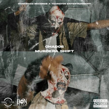 Chadoe – Murdera Shift Chadoe - Murdera Shift