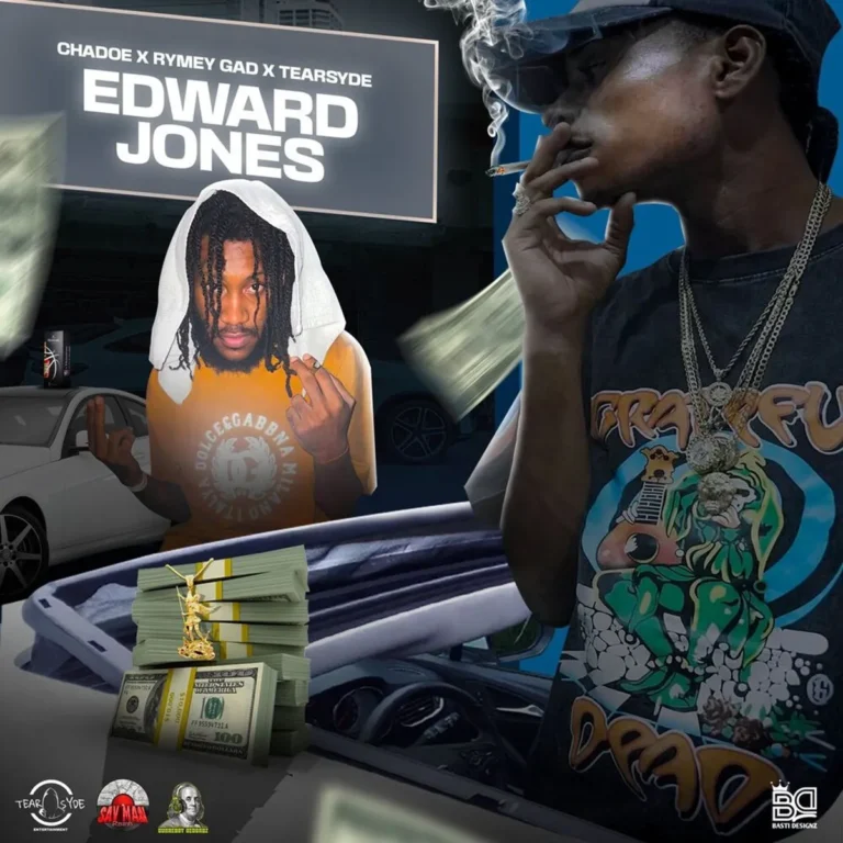 Chadoe X Rymey Gad X Tearsyde - Edward Jones