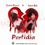 Chaka Demus & Isha Bel – Perfidia