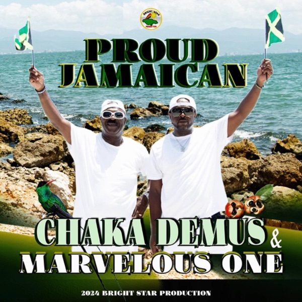Chaka Demus & Marvelous One - Proud Jamaican