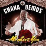 Chaka Demus – Mi Love You