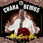 Chaka Demus – Mi Love You