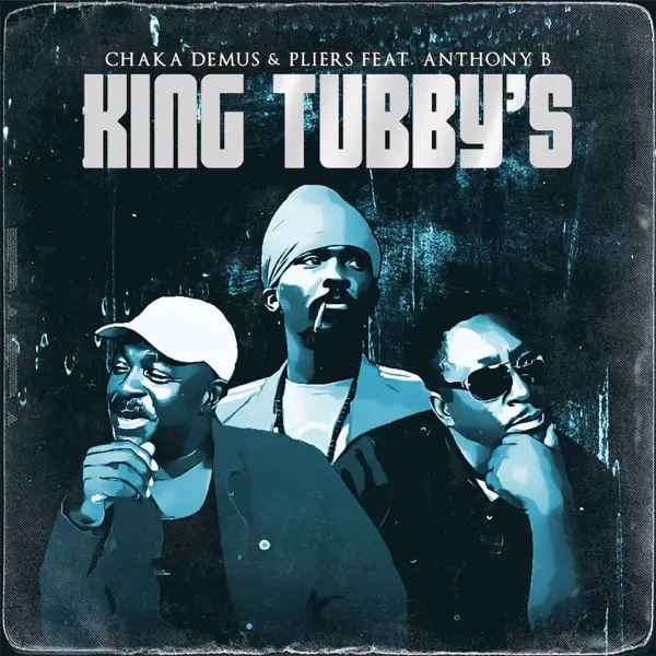 chaka demus & pliers feat. anthony b - king tubby's