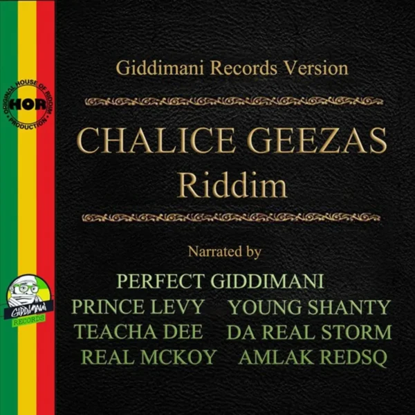 Chalice Geezas Riddim - Giddimani Records
