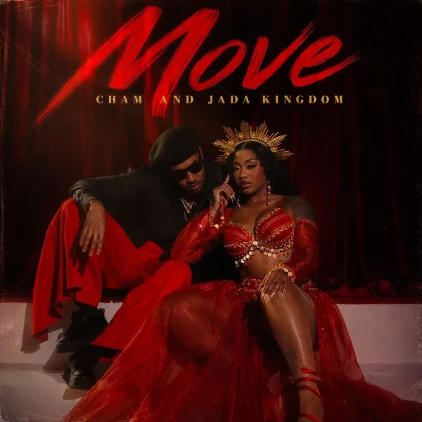 Cham Ft. Jada Kingdom - Move
