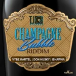 Champagne Bubble Riddim – TJ Records