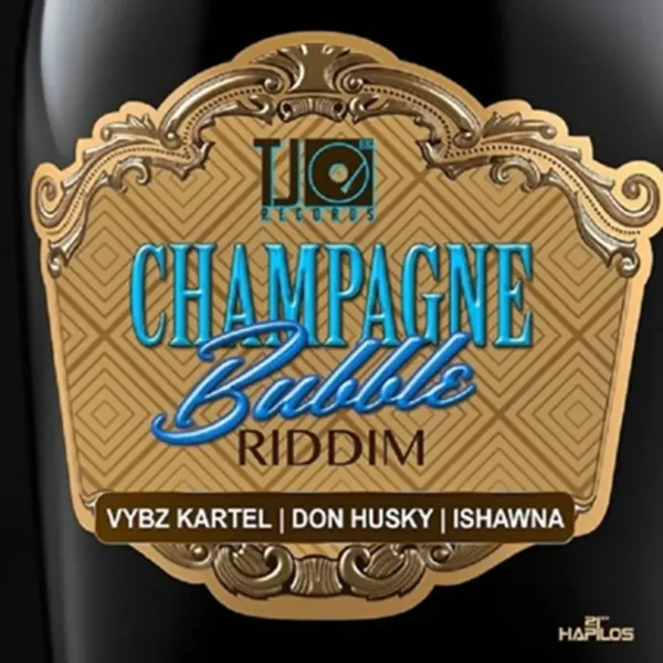 Champagne Bubble Riddim - Tj Records