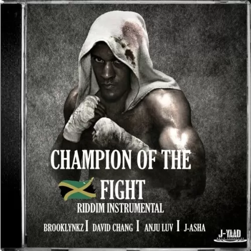 champion of the fight riddim - j-yaad muzik