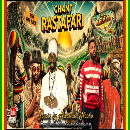 Chant Rastafari Riddim - Marshall Neeko Remix