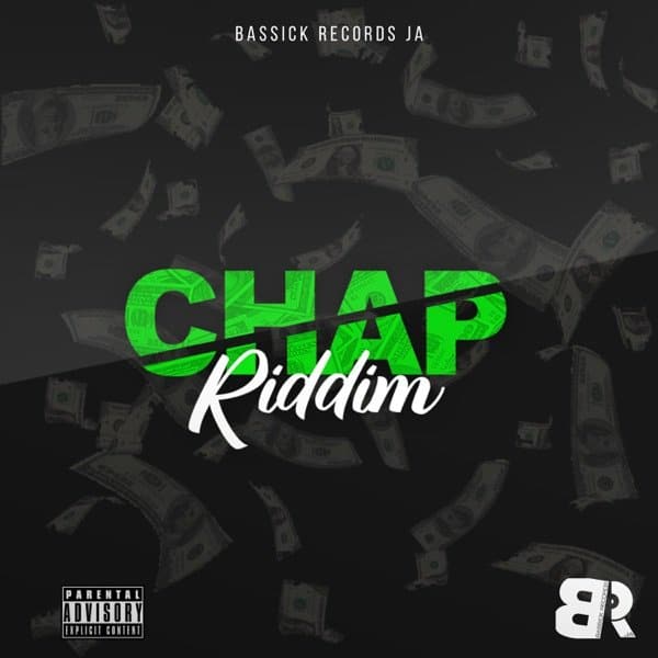 Chap Riddim – Bassick Records Ja