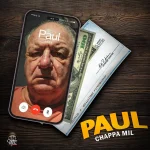 Chappa Mil – Paul