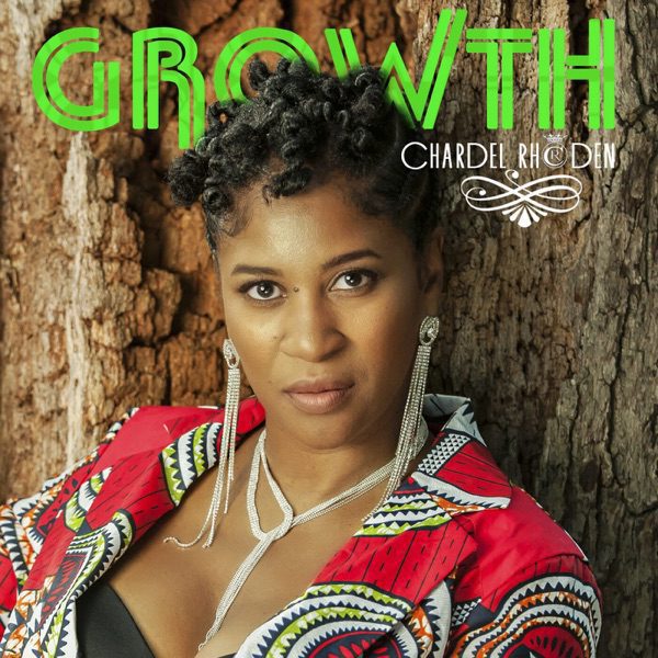 Chardel Rhoden - Growth Album