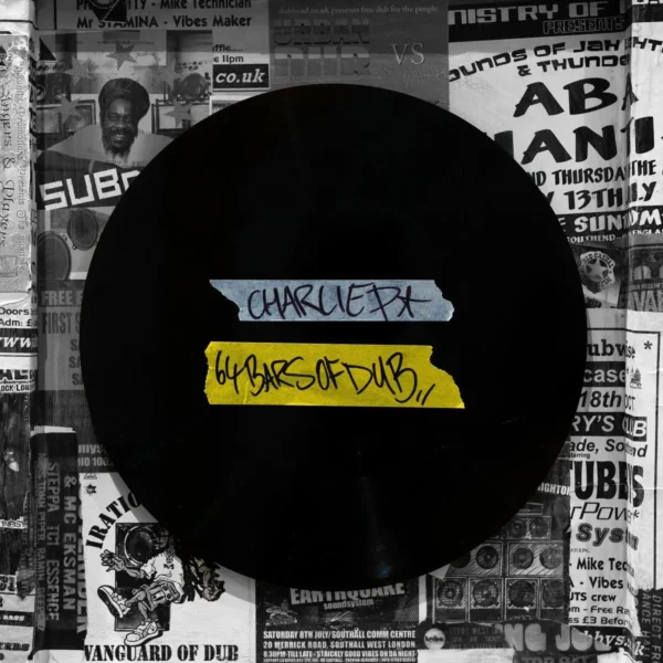 Charlie P - 64 Bars Of Dub