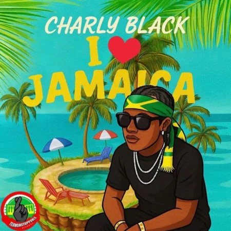Charly Black - I Love Jamaica