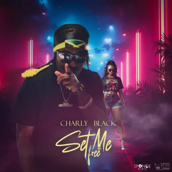 Charly Black - Set Me Free Charly Black - Set Me Free