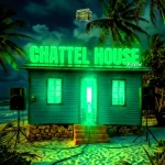Chattel House Riddim – Green Shanti Productions
