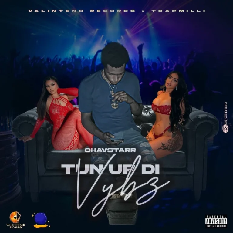 Chavstarr – Turn Up Di Vybz Chavstarr - Turn Up Di Vybz
