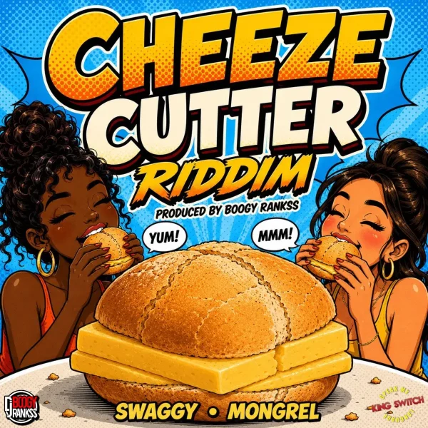 Cheeze Cutter Riddim - Boogy Rankss Entertainment