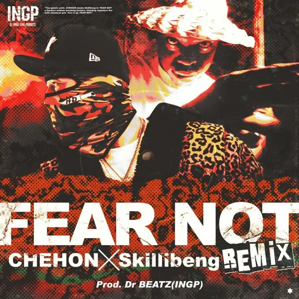 Chehon X Skillibeng - Fear Not (remix)