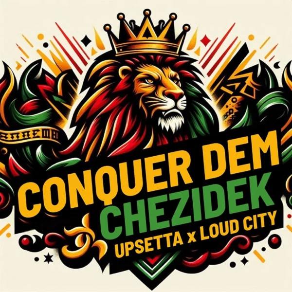 Chezidek - Conquer Dem