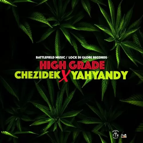 chezidek feat. yahyandy - high grade
