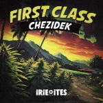 Chezidek – First Class