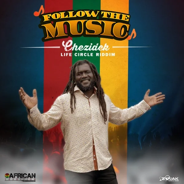 chezidek - follow the music