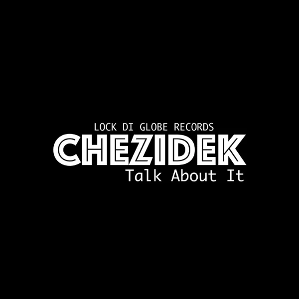 chezidek - talk about it