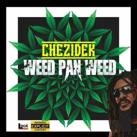 Chezidek - Weed Pan Weed