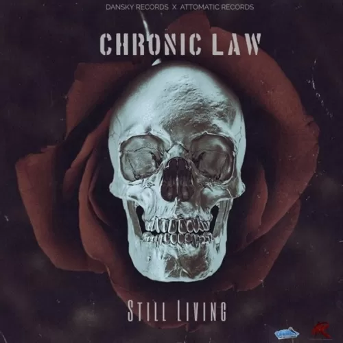 chronic law - still living feat. dan sky records