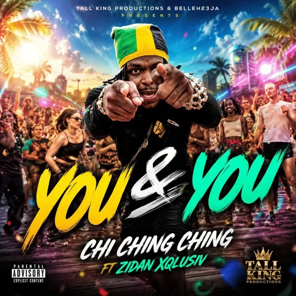 Chi Ching Ching Ft. Zidan Xqlusiv - You & You