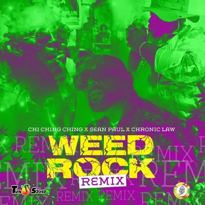 Chi Ching Ching, Sean Paul & Chronic Law - Weed Rock Remix