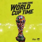 Chi Ching Ching World Cup Time