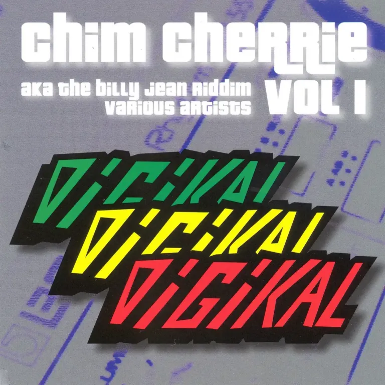 Chim Cherrie Vol. 1 aka The Billy Jean Riddim Chim Cherrie Vol. 1 Aka The Billy Jean Riddim