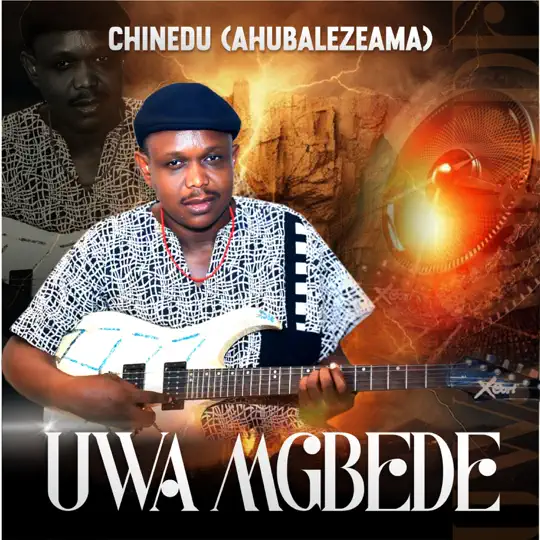 Chinedu - Uwa Mgbede