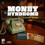 Chingboss – Money Syndrome